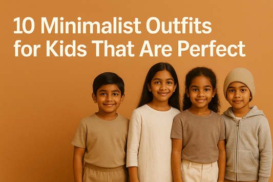 10 Minimalist Outfits for Kids That Are Perfect