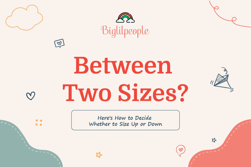 Between Two Sizes? Here's How to Decide Whether to Size Up or Down
