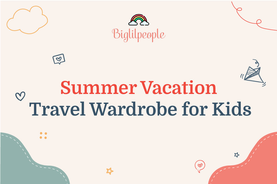 Summer Vacation Travel Wardrobe for Kids